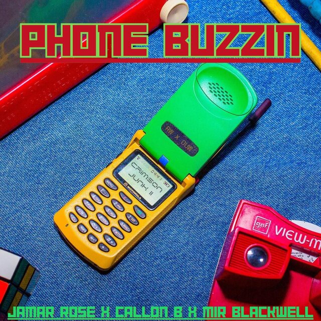 Phone Buzzin (feat. Mir Blackwell)