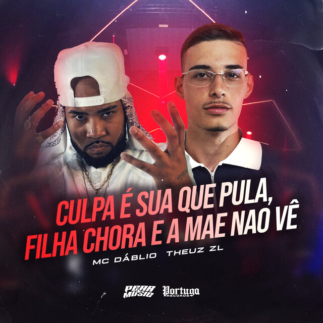 Culpa É Sua Que Pula, Filha Chora e Mãe Não Vê