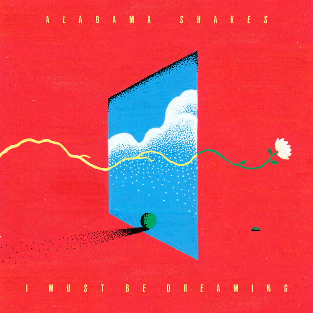 Cover art for album I Must Be Dreaming by Alabama Shakes