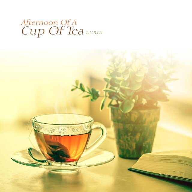 Afternoon Of A Cup Of Tea