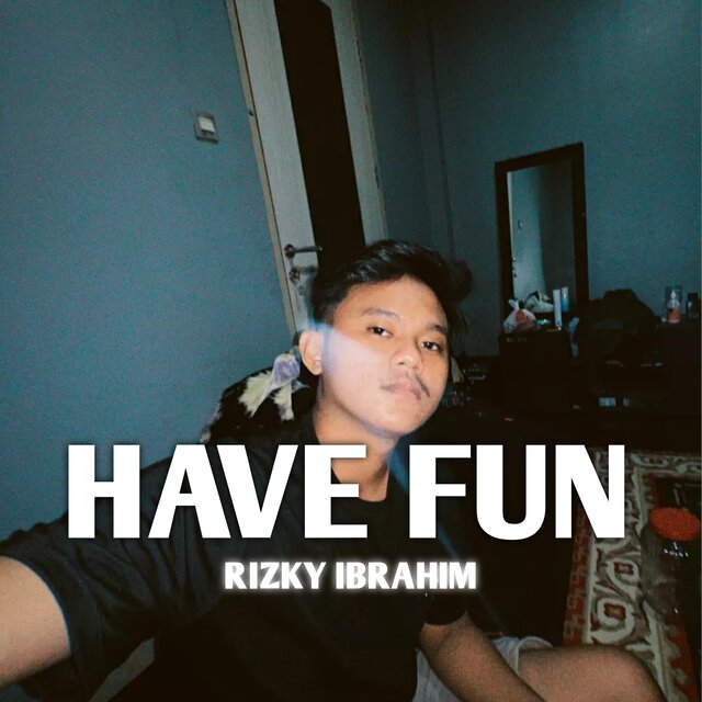 Have Fun