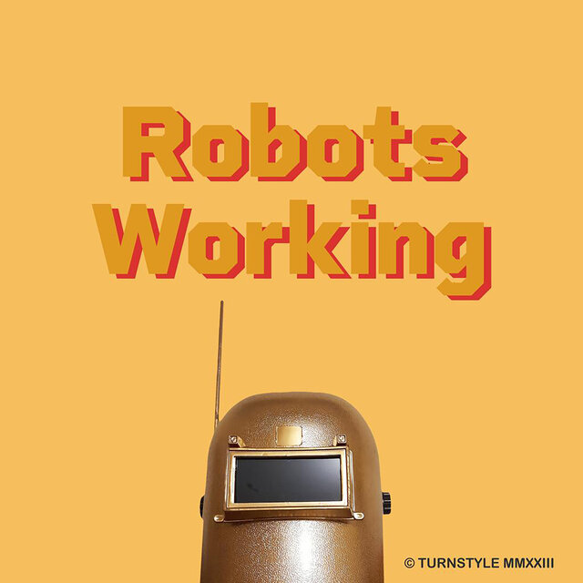 Robots Working