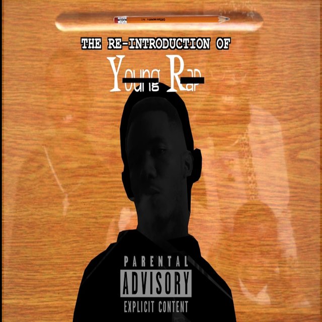 The ReIntroduction of Young Rap (YR)