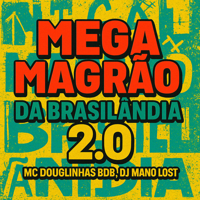Mega Magrão da Brasilândia 2.0