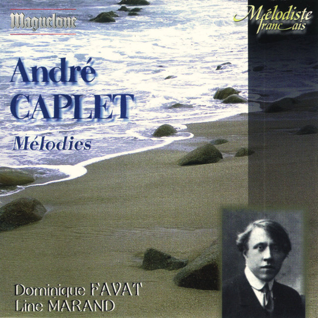 Caplet: Mélodies