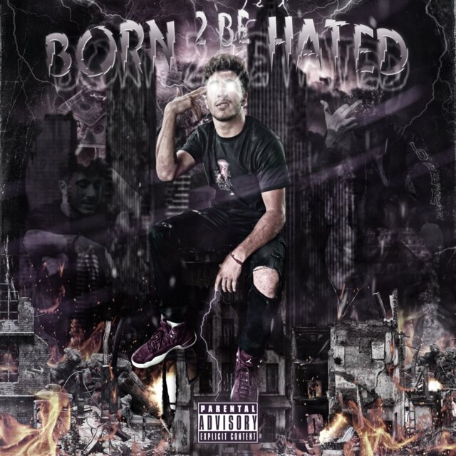 Born 2 Be Hated