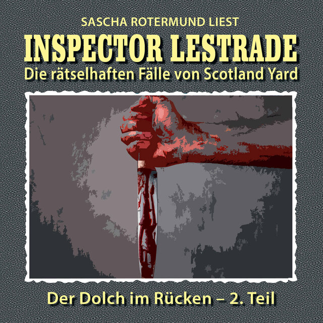 Die rätselhaften Fälle von Scotland Yard, Folge 24: Der Dolch im Rücken 2. Teil