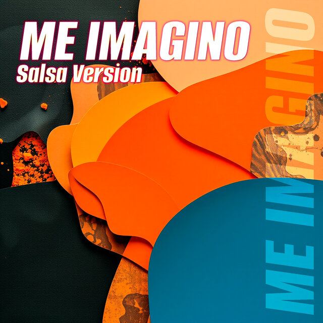Me Imagino (Salsa Version) (Remix)
