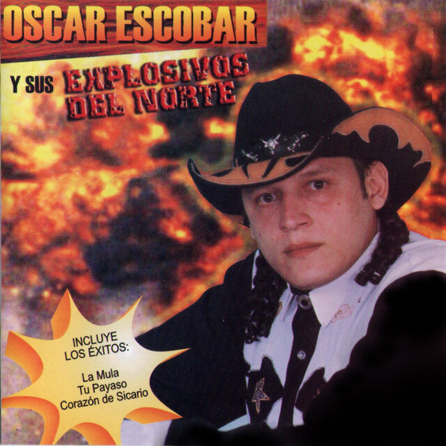 Oscar Escobar y Sus Explosivos del Norte