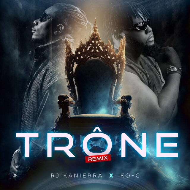 Trône (feat. Ko-c) (Remix)