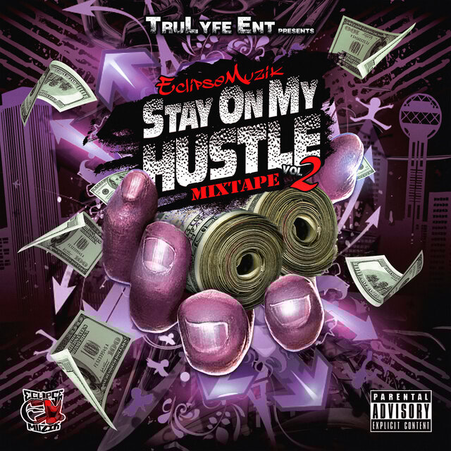 Stay On My Hustle Mixtape, Vol. 2
