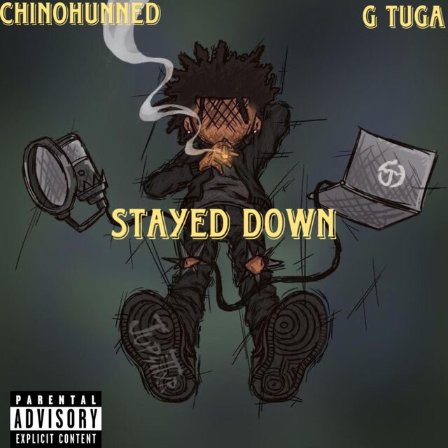 Stayed Down (feat. Chinohunned)