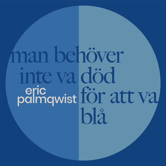 Man behöver inte va död för att va blå