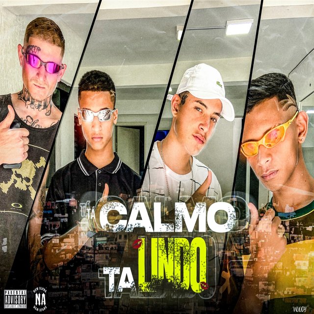 Ta Calmo, Ta Lindo
