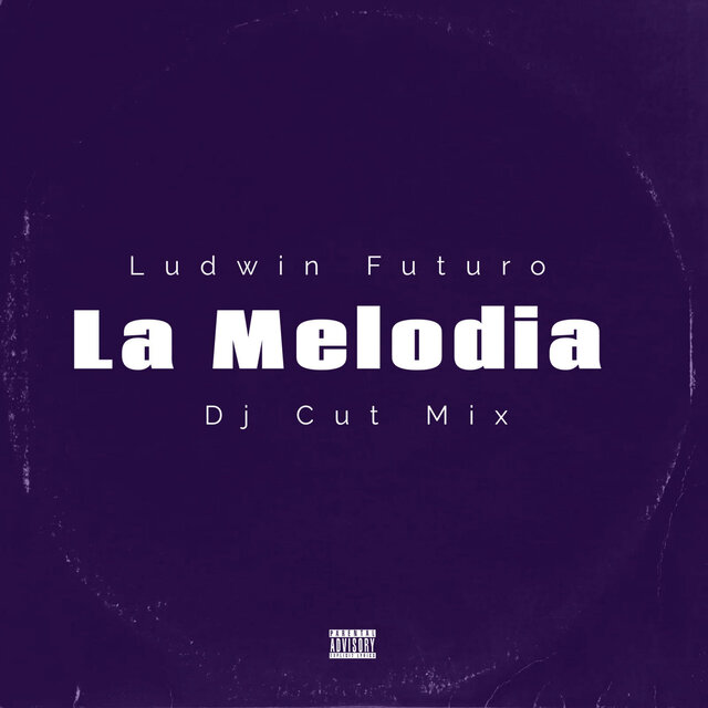 La Melodia (Dj Cut Mix)