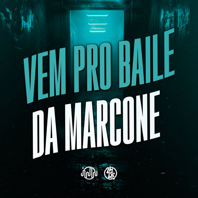Vem Pro Baile Da Marcone