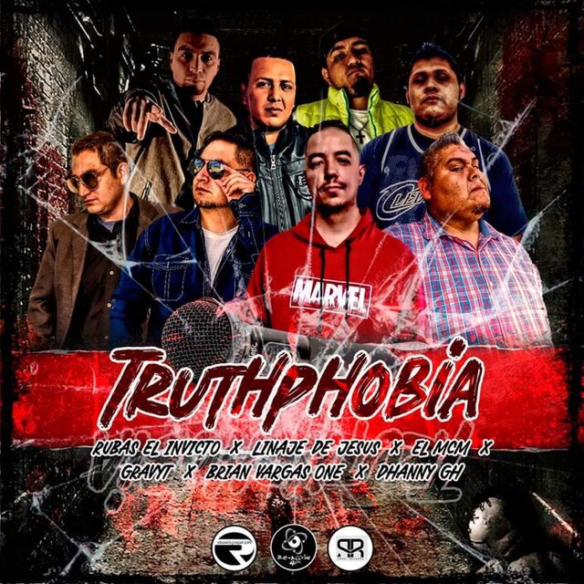 Truth Phobia (feat. Chacho DvD, L Melo, Chay Pérez,  Brian Vargas One, McM Montoya )Dhanny GH, Gravity & McM