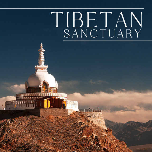 Tibetan Sanctuary: Therapeutic Flow, Spiritual Relaxation, Tranquil State