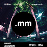 My Vibes For You (feat. Alessia Ribaric)