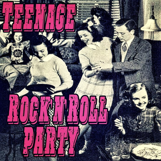 Teenage Rock'n'Roll Party