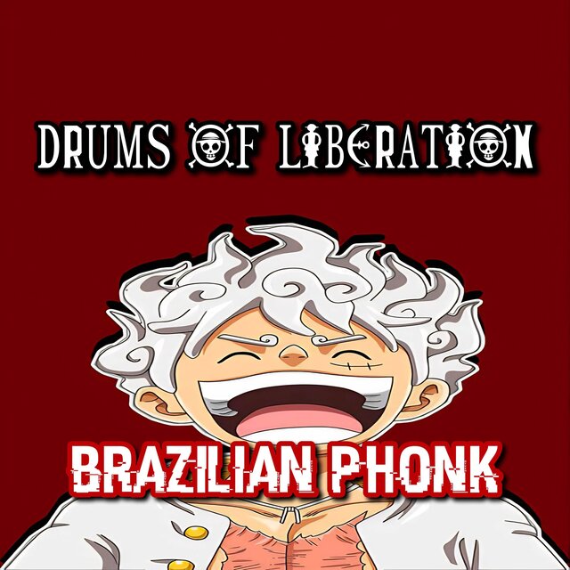 Drums of Liberation (Brazilian Phonk)