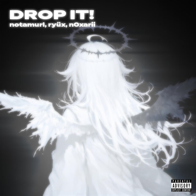 DROP IT!