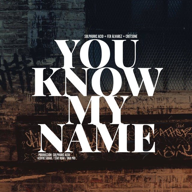You Know My Name (feat. Fer Álvarez & cretsone)
