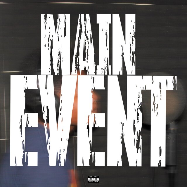 MAIN EVENT