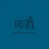 Cold Memories.