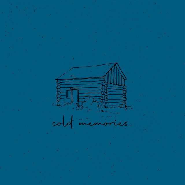 Cold Memories.