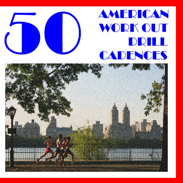 50 American Work Out Drill Cadences