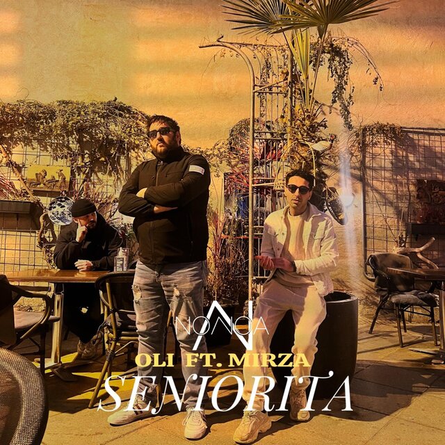 Seniorita (feat. Oli & Mirza)