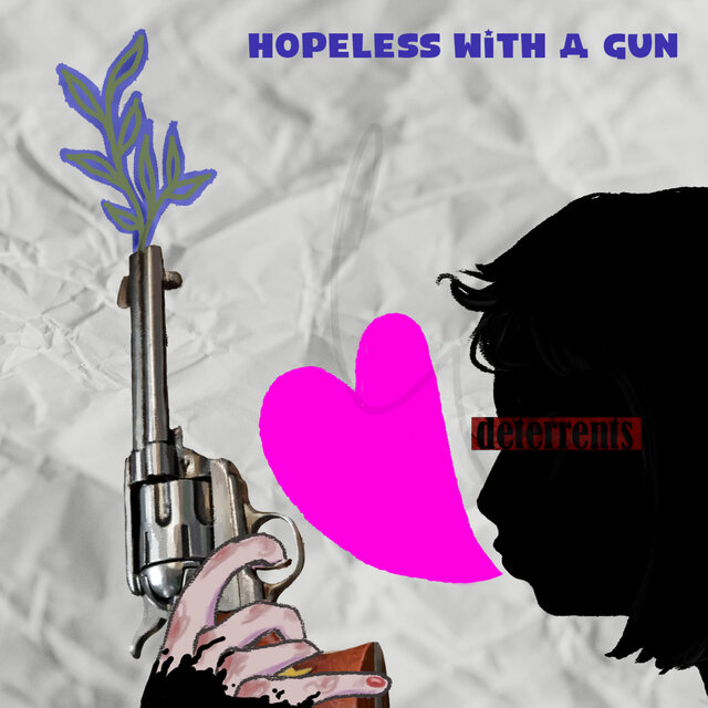 Hopeless With a Gun