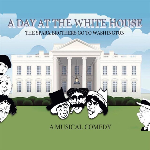 A Day at the White House (Cast Album)