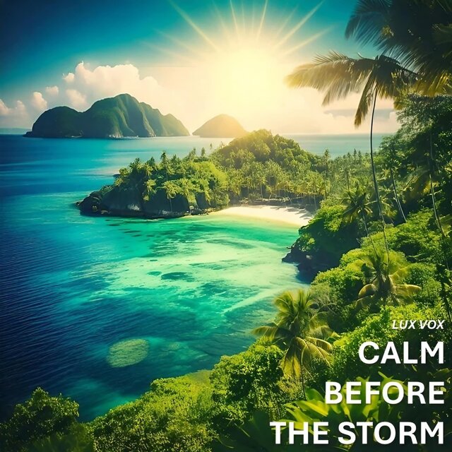 Calm Before The Storm