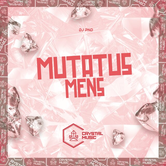 Mutatus Mens