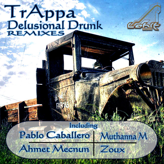 Delusional Drunk Remixes