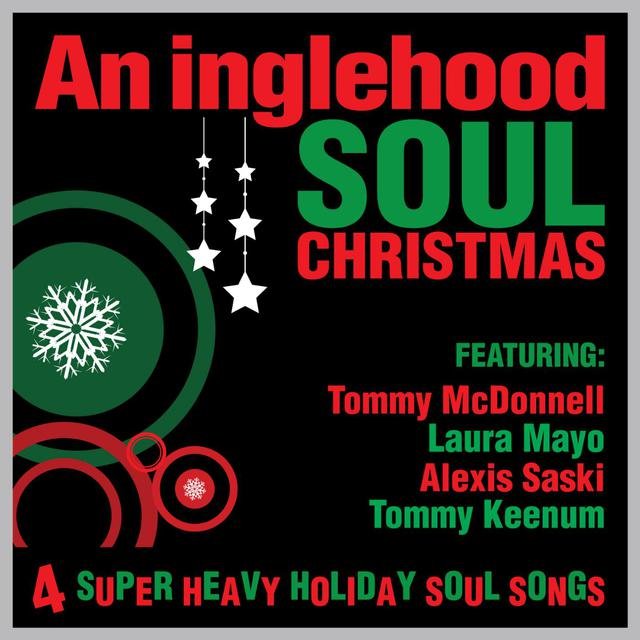An Inglehood Soul Christmas