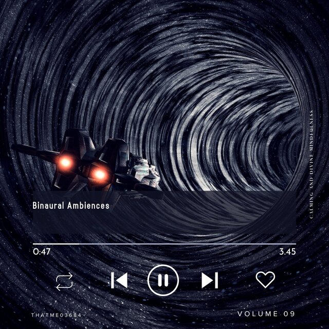 Binaural Ambiences - Calming and Divine Mindfulness, Vol. 09