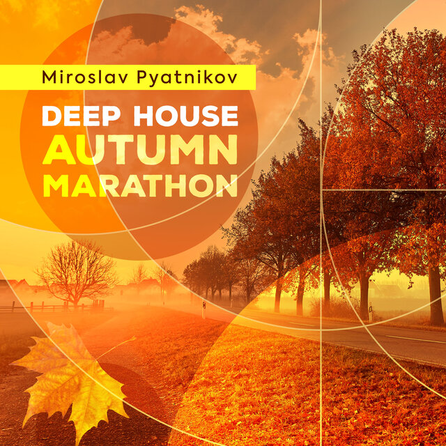 Deep House Autumn Marathon