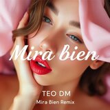 Mira Bien (feat. Las Chicas Lindas) (Remix)