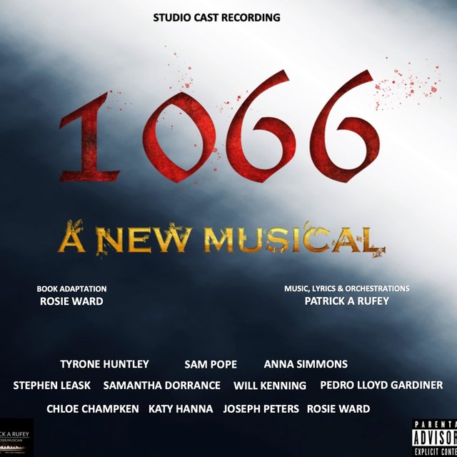 1066 A New Musical (Original Musical Soundtrack)