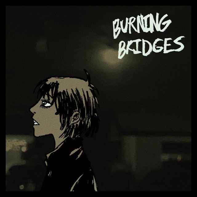 Burning Bridges