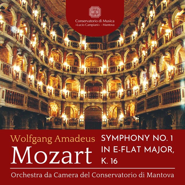 Mozart: Symphony No. 1 in E-Flat Major, K. 16