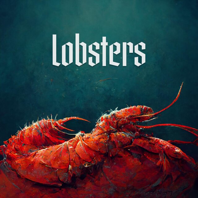 Lobsters (feat. Harm Sandhu)