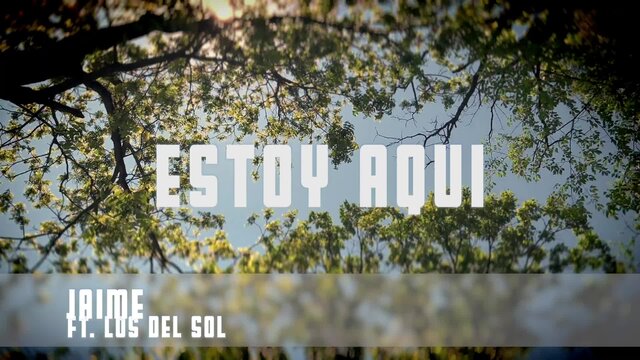 Estoy Aquí (feat. LOS DEL SOL)