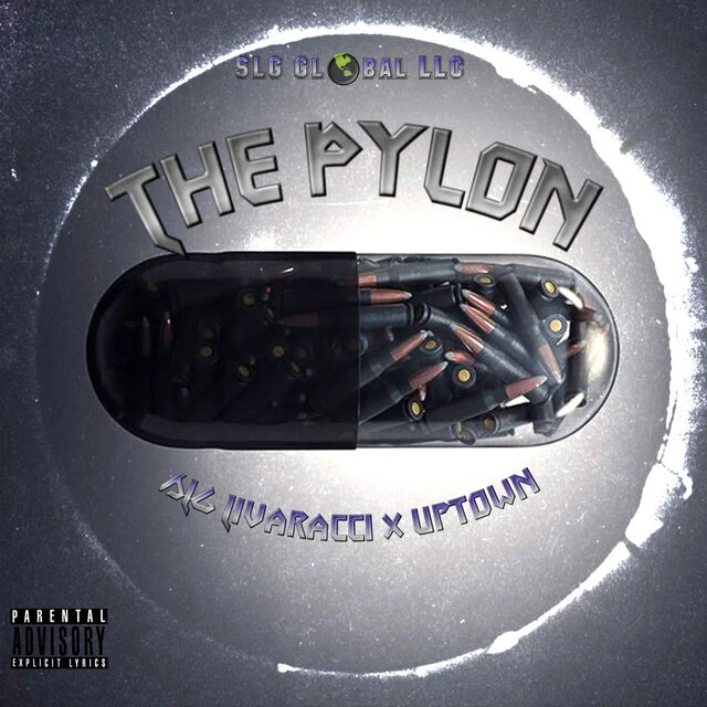 The Pylon (feat. SLG Livaracci & Uptown)