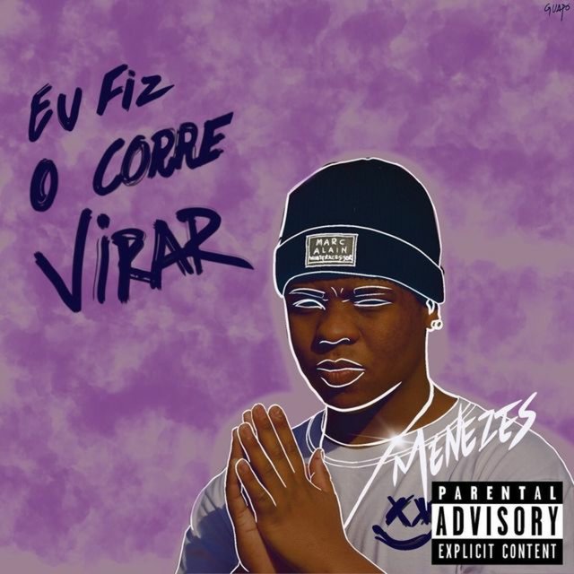 Eu Fiz o Corre Virar