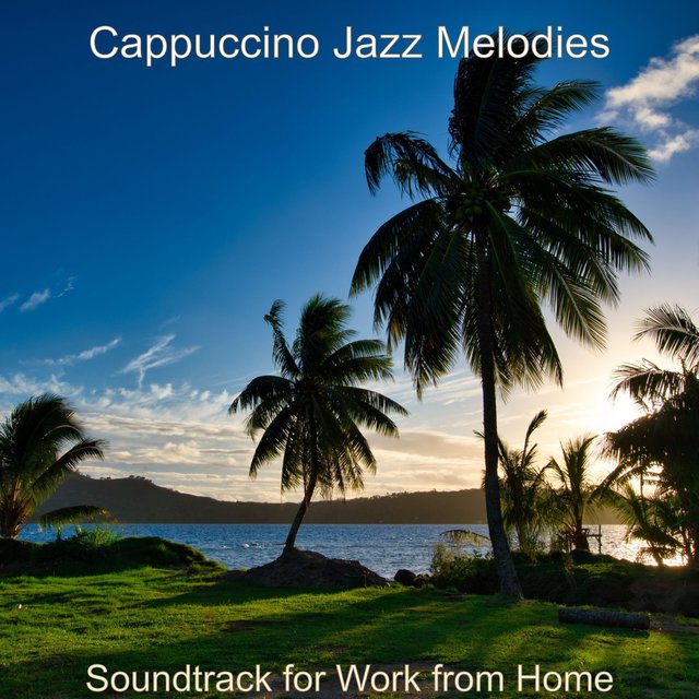 Soundtrack for Work from Home