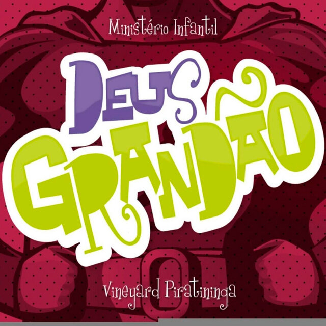 Deus Grandão (Infantil)